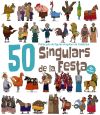 50 Singulars de la Festa. Volum 2