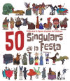 50 Singulars de la Festa