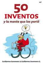 Portada de 50 inventos y la mente que los parió (Ebook)