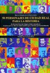 50 personajes de Ciudad Real para la Historia