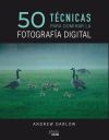 50 técnicas para dominar la fotografía digital