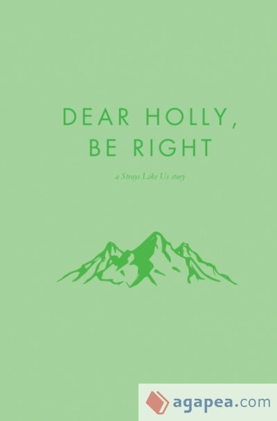 Dear Holly, be Right