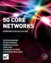 5g Core Networks: Powering Digitalization