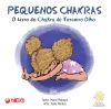 6.LIVRO CHAKRA TERCEIRO OLHO, O.(PEQUENOS CHAKRAS)