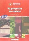 62 Proyectos de chalets