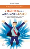 7 HÁBITOS PARA ALCANZAR EL ÉXITO