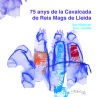 75 anys de la Cavalcada de Reis Mags a Lleida