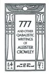 777 And Other Qabalistic Writings of Aleister Crowley
