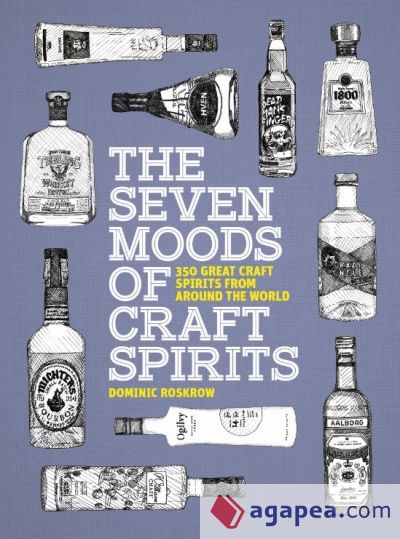 The Seven Moods of Craft Spirits