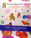 8 PAJAZZADAS PARA SALOME LIBRO+CD+PARTITURAS