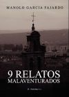9 relatos malaventurados