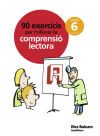 90 EXERCICIS PER MELLORAR LA COMPRENSIO LECTORA 6 PRIMARIA