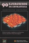 90 ejercicios de estrategia: aperturas cerradas