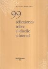 99 reflexiones sobre el diseño editorial