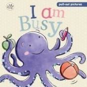 Portada de I AM BUSY - PULL OUT PICTURES