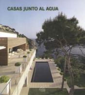 Portada de CASAS JUNTO AL AGUA- KONEMANN