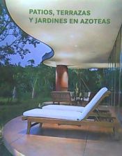 Portada de PATIOS, TERRAZAS, Y JARDINES EN AZOTEAS