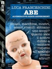 Portada de A.B.E. Alternative Birth Experiment (Ebook)
