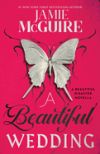 A Beautiful Wedding: A Beautiful Disaster Novella