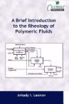 A Brief Introduction to the Rheology of Polymeric Fluids