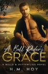 A Bull Riderâ€™s Grace