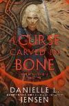 A CURSE CARVED IN BONE - BOOK 2 THE UNFATED