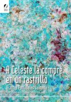 Portada de A Celeste la compré en un rastrillo (Ebook)