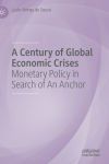 A Century of Global Economic Crises