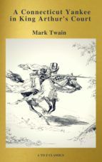 Portada de A Connecticut Yankee in King Arthur's Court (Active TOC, Free Audiobook) (A to Z Classics) (Ebook)