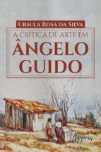 Portada de A Crítica de Arte em Ângelo Guido (Ebook)