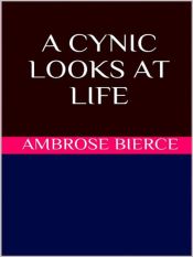 Portada de A Cynic Looks at Life (Ebook)