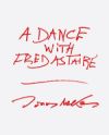 A Dance with Fred Astaire