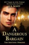 A Dangerous Bargain: The Sentinel Demons Book One