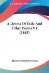 A Drama of Exile and Other Poems V1 (184
