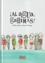 Portada de ¡Al agua, gallinas!