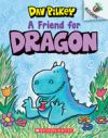 A Friend for Dragon: An Acorn Book