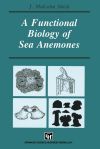 A Functional Biology of Sea Anemones