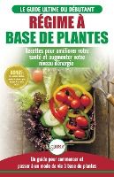 Portada de Régime à base de Plantes