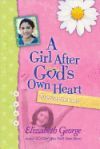 A Girl After God's Own Heart Devotional