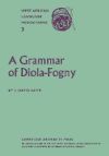 A Grammar of Diola-Fogny