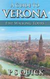 A Guide to Verona A Guide to Verona