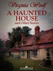Portada de A Haunted House and Other Stories (Ebook)