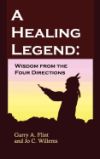 A Healing Legend: Wisdom From the Four D
