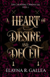 A Heart of Desire and Deceit