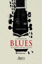Portada de A História do Blues no Cinema do Século XXI (Ebook)