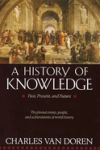 A History of Knowledge: Past, Present and Future