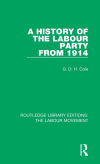 A History of the Labour Party from 1914