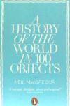 A History of the World in 100 Objects