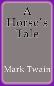 Portada de A Horse?s Tale (Ebook)