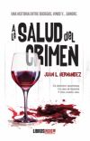 A LA SALUD DEL CRIMEN